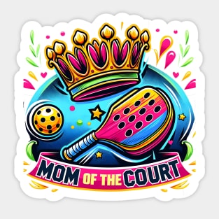 Mom of the court, Crown, pickleball paddle, ball, heart, cute pickleball Sticker